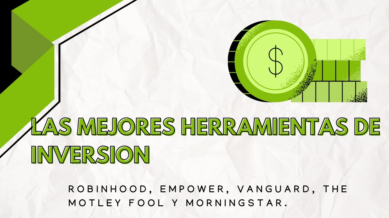 ¡Descubre las Mejores Herramientas de Inversión!