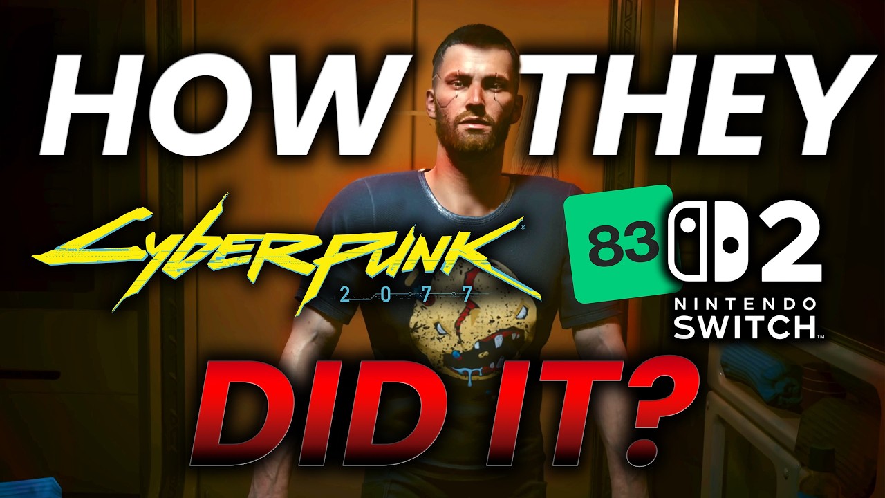 Cyberpunk 2077 on Switch 2: Miracle Port or Overhyped?