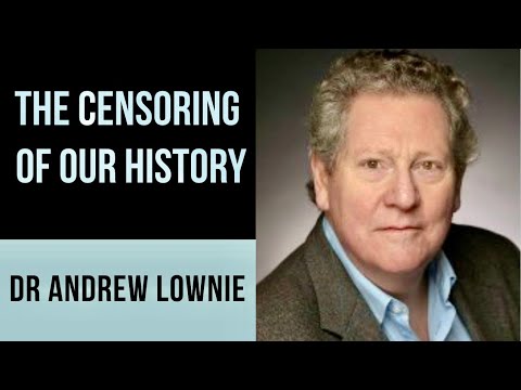 The Censoring of our History - Dr Andrew Lownie