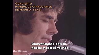 Joan Manuel Serrat - Conversando con la noche y con el viento - Parque de atracciones de Madrid 1975