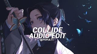 collide - justine skye ft. tyga [edit audio]