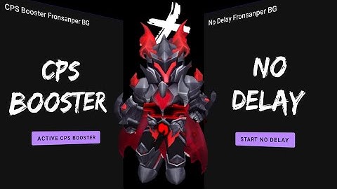 CPS Booster + No Delay, In Mobile For (Blockman Go)