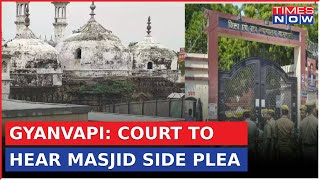 Gyanvapi Case Update: Varanasi Court To Hear Masjid Side Plea Challenging Puja In Cellar | Top News