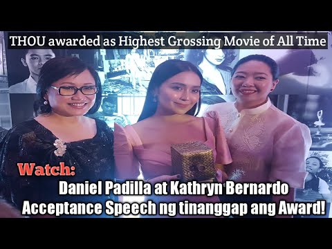 manila to coron DANIEL PADILLA at KATHRYN ACCEPTANCE SPEECH, THOU tinanghal na Highest Grossing Film of All Time