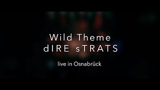 Wild Theme – dIRE sTRATS – Live in Osnabrück 2022