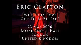 Eric Clapton - 23 May 2006, London, Rah - Complete