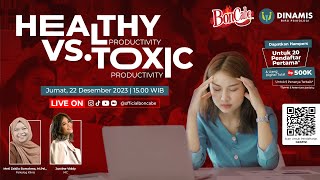 Webinar BonCabe x Biro Psikologi Dinamis: Healthy Productivity vs. Toxic Productivity