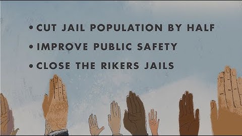 Closing Rikers: Creating A More Just NYC