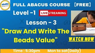 Abacus Class Lesson -3, How to Learn Beads Value on the Abacus Tool?【Level 1】
