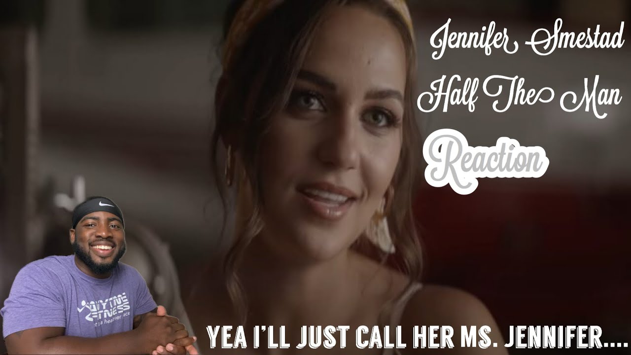 Jennifer Smestad - Half The Man | REACTION - YouTube