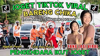 JOGET TIKTOK CHIKA YANG LAGI VIRAL TERNGIANG NGIANG DI LAMPU MERAH