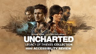 UNCHARTED: Legacy Of Thieves Collection (PS5) - mini Accessibility Review