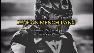 JANGAN MENGHILANG | PUISI SEDIH | MUSIKALISASI HERY STUNT BIKERS