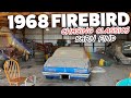 Classic car barn find 1968 firebird on chasing classics at bob evans classics classic cars for sale