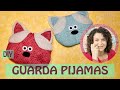 GUARDA PIJAMAS | 1 Tutorial PASO a PASO (CON PATRONES GRATIS)