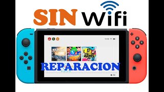 NINTENDO SWITCH NO FUNCIONA WIFI REPARACION