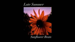 Late Summer - Sunflower Beats