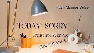 Get Fluent In Ipa Transcribe Sorry With Me