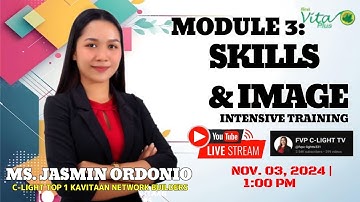 FVP MODULE 3: SKILLS & IMAGE BY C-LIGHT OF TEAM CHAMPIONS