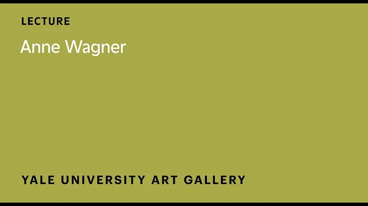 Anne Wagner, Keynote  Identity in Parenthesis, or ...