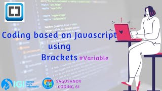 Learn Coding based on Javascript using Brackets | Variable