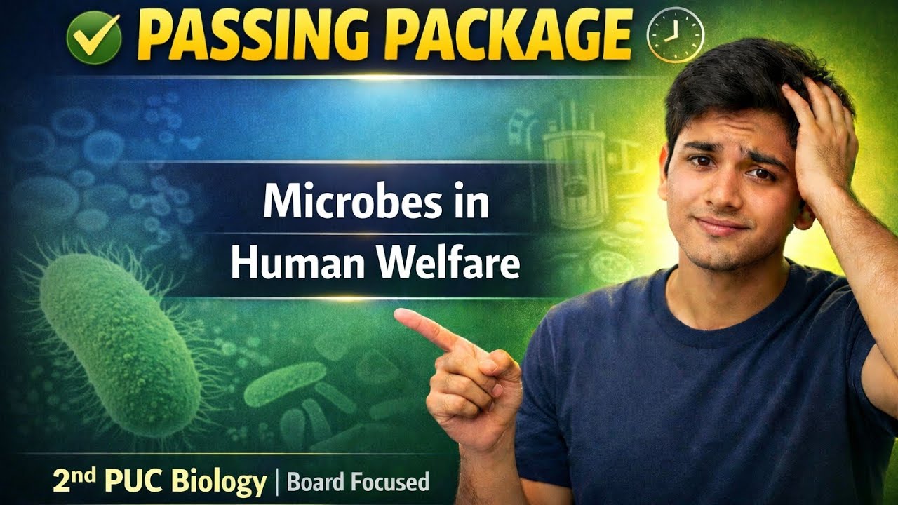 2nd PUC Biology Passing Package 2026 | Microbes in Human Welfare