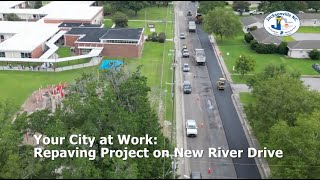 Your City at Work - New River Drive Paving Project