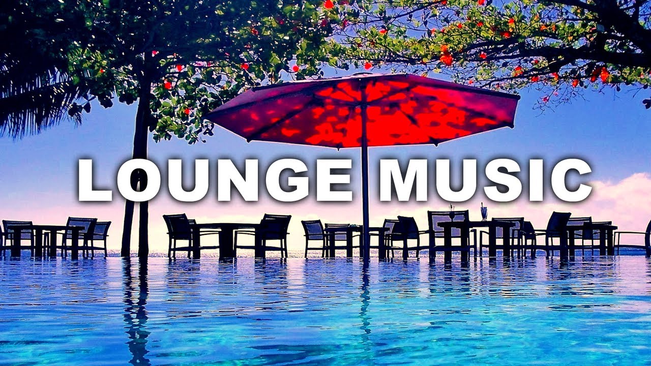 Lounge Music 2022 Relaxing Lounge Instrumental Music Jazz & Bossa