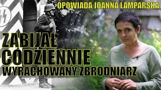 Dolnośląskie Tajemnice #16 Mordował codziennie ! Sadysta z Gross-Rosen. Opowiada Joanna #Lamparska