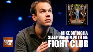 Fight Club - Mike Birbiglia (Sleepwalk With Me)