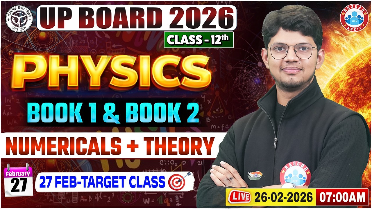 UP Board Class 12th Physics Numericals | 12th Physics Complete Numerical + Theory | UP Board 2026