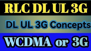What is WCDMA RLC throughput DL & UL screenshot 4