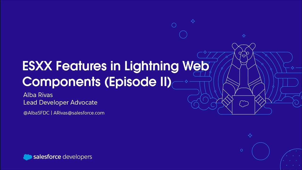 ESXX Features in Lightning Web Components Episode II - YouTube