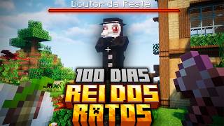 SOBREVIVI 100 DIAS COMO REI DOS RATOS NO MINECRAFT - O FILME by Lokolow 739,534 views 3 months ago 1 hour, 9 minutes