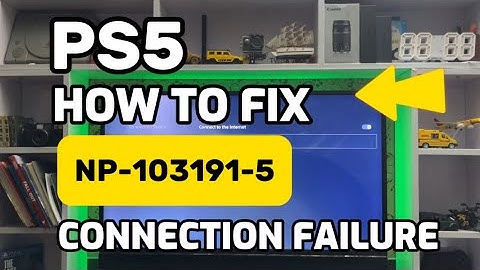 How To Fix PS5 NP-103191-5 Online connection failed