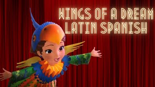 Sofia the First - Wings of a Dream {Latin Spanish}