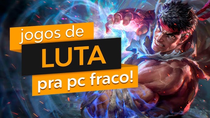 👾🎮OS 12 MELHORES JOGOS DE LUTA PARA PC QUE VOCÊ PRECISA JOGAR 