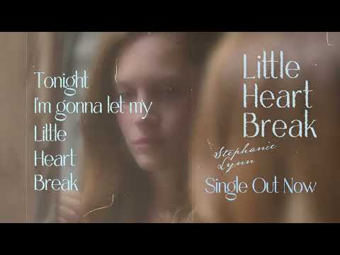 Stephanie Lynn "Little Heart Break" Official Lyric Video