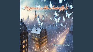 Happiness is like a butterfly 5 - Comforter Lee