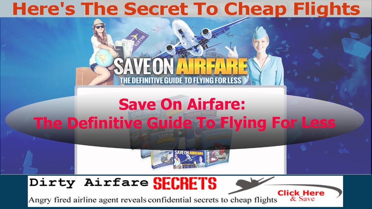 How Save On Airfare © Find Cheap Flights - YouTube