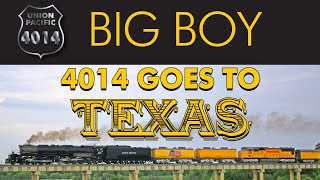 Big Boy 4014 Goes to Texas