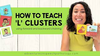 How to Teach L Clusters using Forward and Backward Chaining