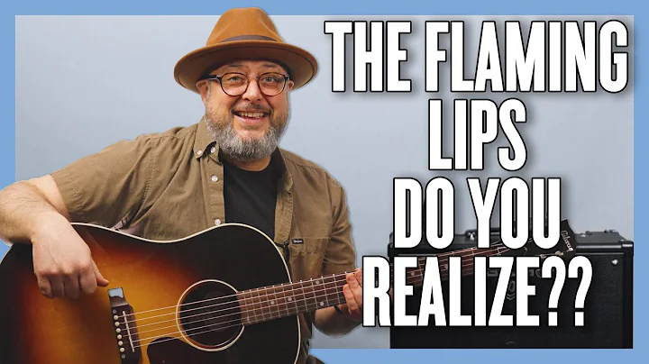 Lezione di chitarra + tutorial per The Flaming Lips Do You Realize??