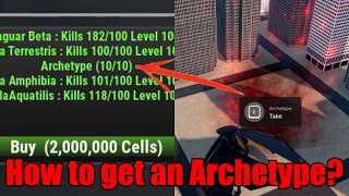 How To Get An Archetype For Godzilla Ultima Kaiju Alpha