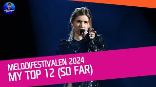 Video voorbeeld van "🇸🇪 Melodifestivalen 2024: My Top 12 (so far)"