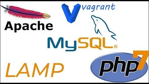 How to install Apache2, MySQL , and  PHP7 on web server based on Ubuntu 16.04  (Vagrant )