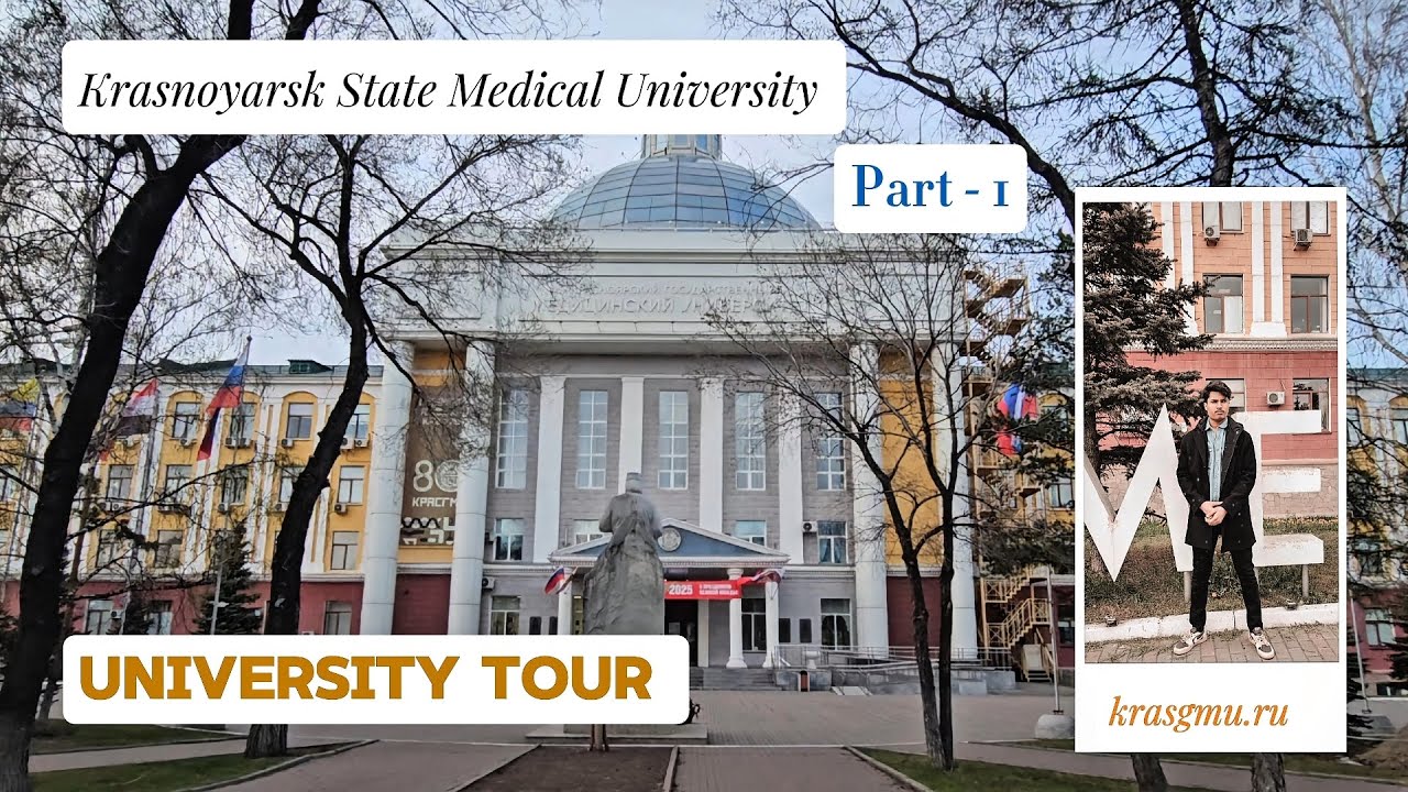 "Krasnoyarsk State Medical University Tour 🏫  " ✨️Full Campus Walkthrough✨️