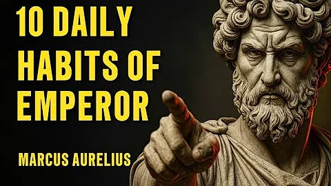 What Marcus Aurelius Did Every Morning - 10 POWERFUL Daily Habits
