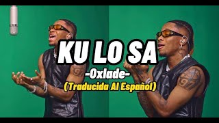 Oxlade - KU LO SA (Letra/Lyrics)