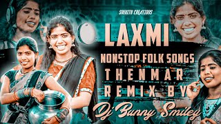 Laxmi Nonstop Folk Songs Thenmar Remix By Dj Bunny Smiley